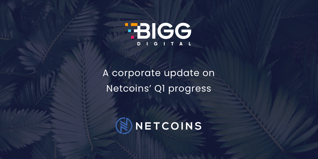 BIGG Digital Assets Inc. Subsidiary Netcoins Announces Quarterly